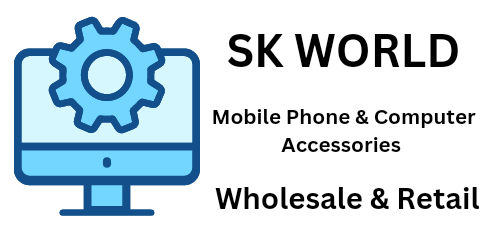 SK World Mobile Phone & Computer Accessories